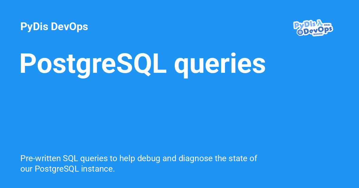PostgreSQL queries - PyDis DevOps